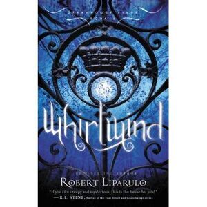 A Whirlwind -- Robert Liparulo